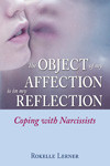 The Object of My Affection Is in My Reflection: Coping with Narcissists